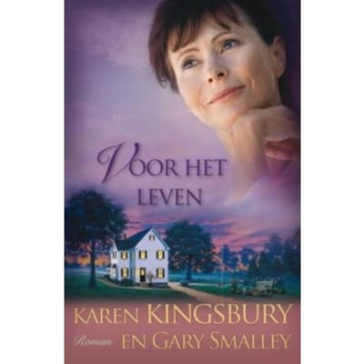Voor Het Leven - De Familie Baxter - Karen Kingsbury