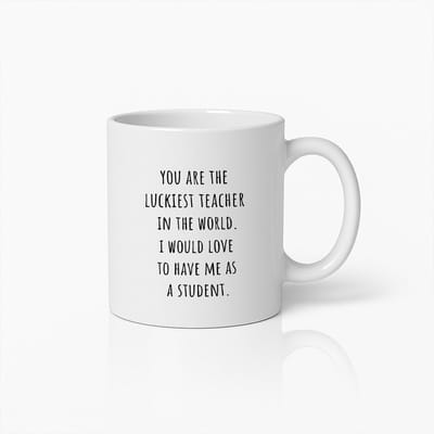 Inspirerende "Je Bent De Gelukkigste Leraar" Mok 330ml – Perfect Cadeau voor Leraren en Studenten