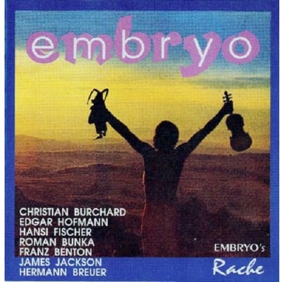 Embryo's Rache - Embryo