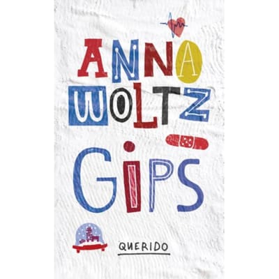 Gips - Anna Woltz