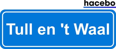 Hacebo - Plaatsnaam Sticker - 29x10 CM - Tull en 't Waal sticker - Verkeersborden sticker - grappige cadeaus - Tull en 't Waal