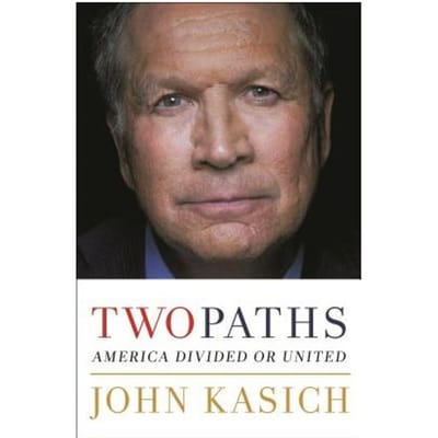 Two Paths - John Kasich
