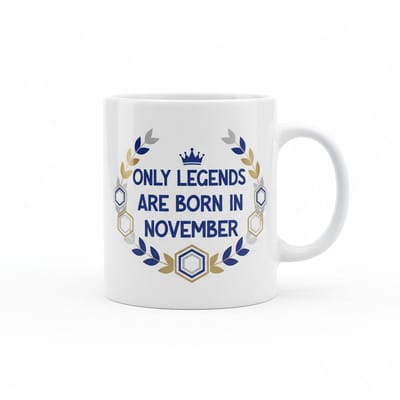 Verjaardag Tekst Koffiemok “Only Legends Are Born in November” – Elegant Kroon Design – 330 ml Keramische Mok
