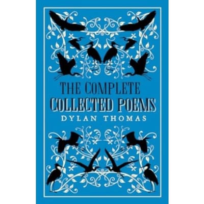 The Complete Poems - Dylan Thomas