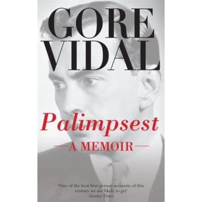 Palimpsest: A Memoir - Gore Vidal