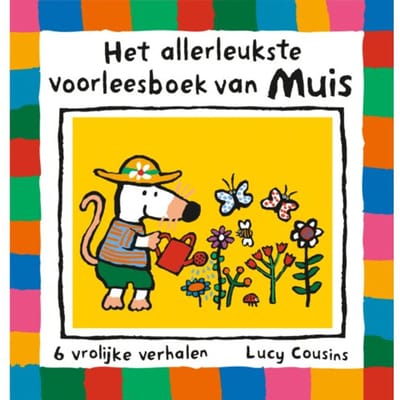 Het Allerleukste Voorleesboek Van Muis - Muis - Lucy Cousins