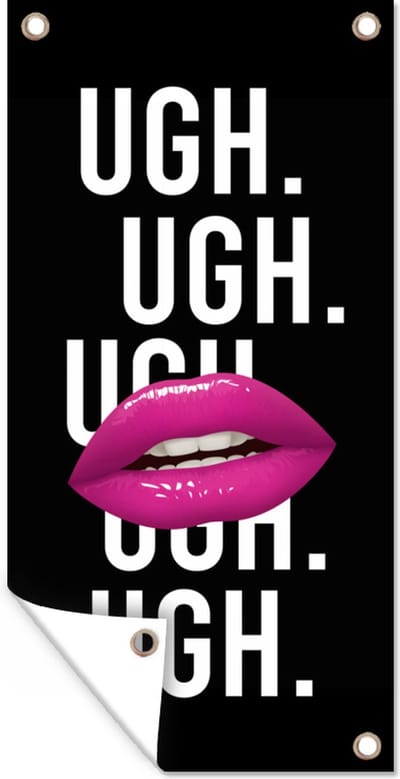 Schuttingposter Kids - Quotes - Tanden - Ugh. Ugh. Ugh. Ugh - 100x200 cm - Tuindoek