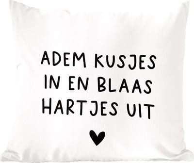 Sierkussens - Kussentjes Woonkamer - 60x60 cm - Quotes - Adem kusjes in en blaas hartjes uit - Spreuken