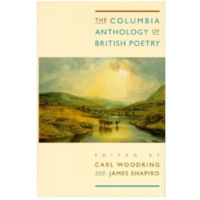 The Columbia Anthology Of British Poetry
