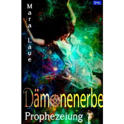 Prophezeiung - Mara Laue