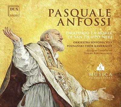Pasquale Anfossi: Oratorio La Morte Di San Filippo Neri