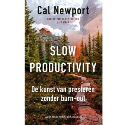 Slow Productivity - Cal Newport