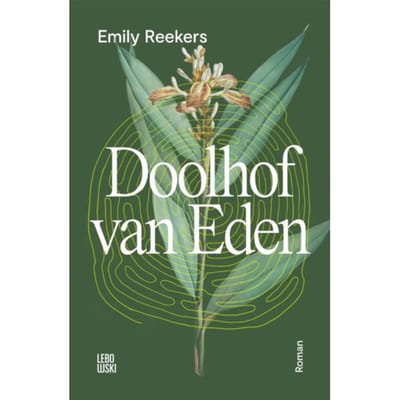 Doolhof Van Eden - Emily Reekers