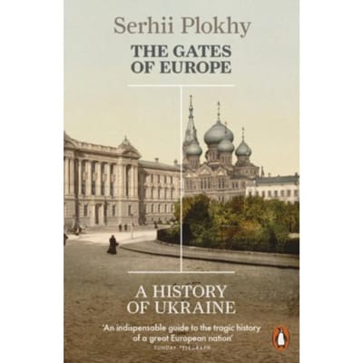 The Gates Of Europe - Serhii Plokhy