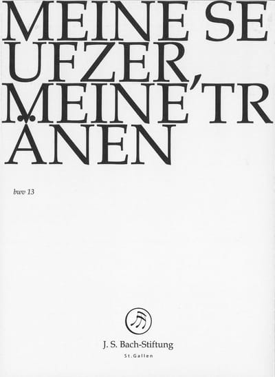 Chor & Orchester Der J.S. Bach-Stiftung, Rudolf Lutz - J.S. Bach: Meine Seufzer,Meine Tranen (DVD)