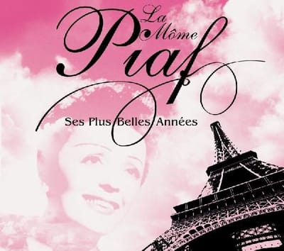 La Mome Piaf:Ses Plus  Belles Annees