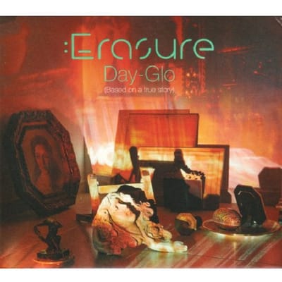 Erasure - Day-Glo (Based On A True Story) (CD)
