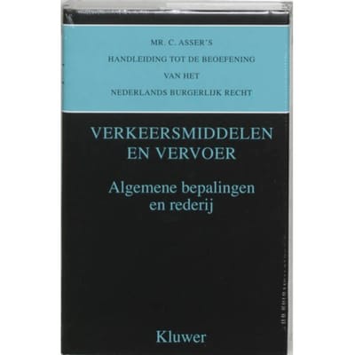 Algemene Bepalingen En Rederij - Asser-Serie - C. Asser