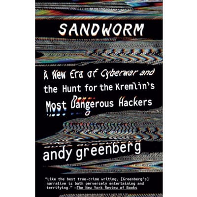 Sandworm - Andy Greenberg