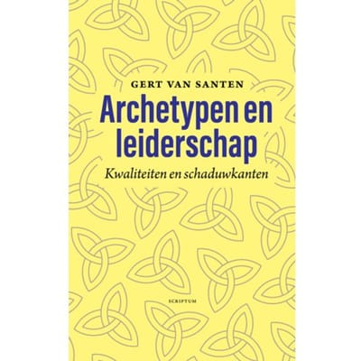 Archetypen En Leiderschap - Gert van Santen