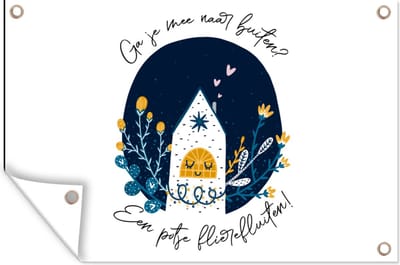 Muurdecoratie Quotes - Spreuken - Ga je mee naar buiten? - 180x120 cm - Tuinposter - Tuindoek