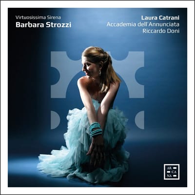 Laura Catrani, Accademia Dell'annunciata, Riccardo Doni - Strozzi: Virtuosissima Sirena (CD)