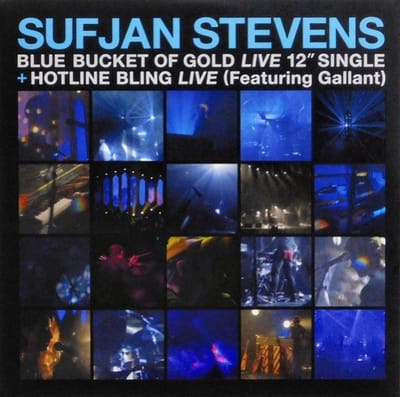Sufjan Stevens - Blue Bucket Of Gold (Live) / Hotline Bling (Live) (LP) (Coloured Vinyl)