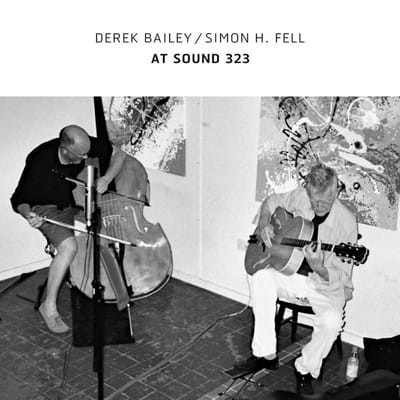 Derek Bailey & Simon H. Fell - At Sound 323 (2 LP) (Coloured Vinyl)