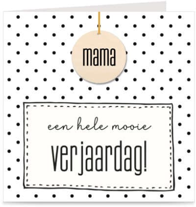 MAMA - EEN HELE MOOIE VERJAARDAG | verjaardagskaart met houten hanger / kaart met envelop | moeder jarig