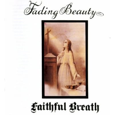 Fading Beauty - Faithful Breath