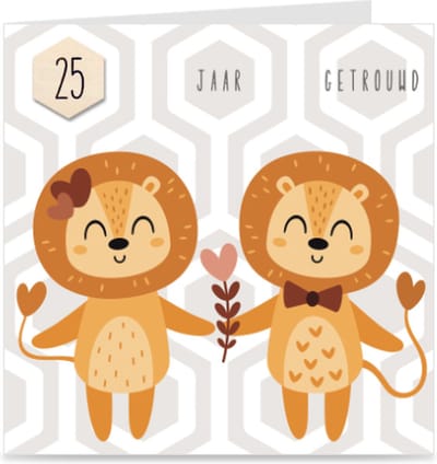 25 JAAR GETROUWD | kaart / wenskaart met envelop | LEEUWEN | voor trouwdag / huwelijksjubileum