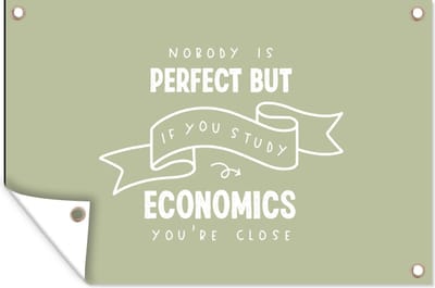 Muurdecoratie Economie - Quotes - Studeren - Studenten - 180x120 cm - Tuinposter - Tuindoek