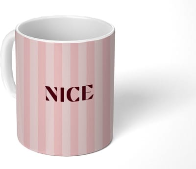 Mok - Koffiemok - Nice - Strepen - Roze - Mokken - 350 ML - Beker - Koffiemokken - Theemok - Mok met Tekst
