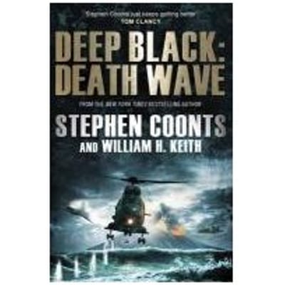 Deep Black: Death Wave - Stephen Coonts