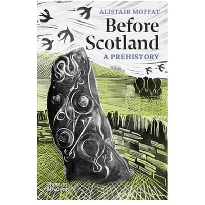 Before Scotland - Alistair Moffat
