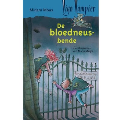 De Bloedneusbende - Vigo Vampier - Mirjam Mous