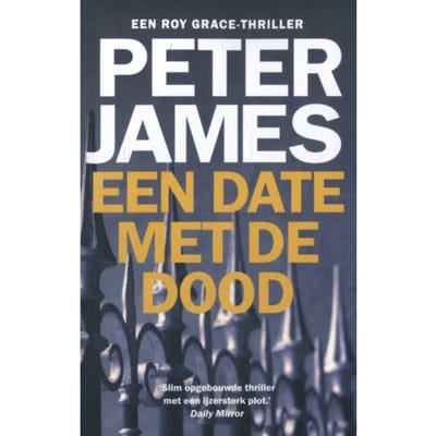 Een Date Met De Dood - Roy Grace - Peter James