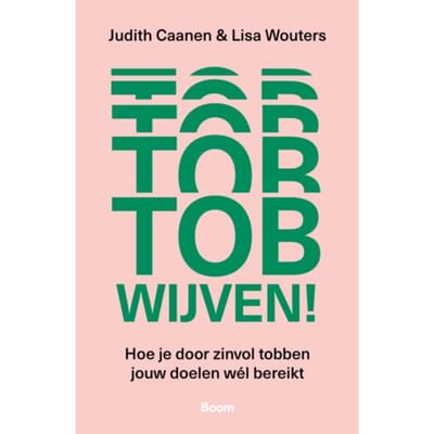 Tobwijven! - Judith Caanen
