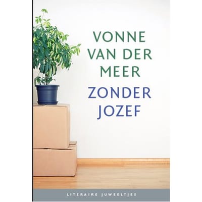 Zonder Jozef (Set Van 10) - Literaire Juweeltjes - Vonne van der Meer