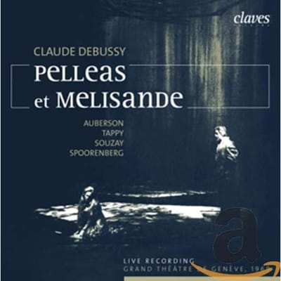 CD TAPPY, SPOORENBERG; ANSERMET - Debussy: Pelleas Et Melisande Zwitserland Klassiek Gebruikt gray
