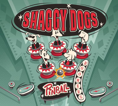 Shaggy Dogs - Pinball Boomers (CD)