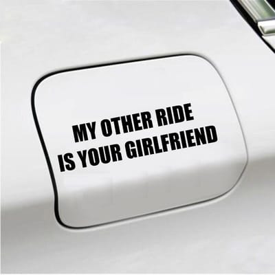 Bumpersticker - My Other Ride Is your Girlfriend - 4 X 14,8 - Zwart