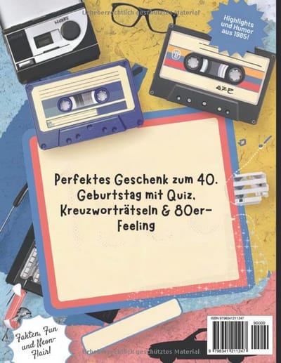 Rätselbuch für den 40. Geburtstag - Nostalgie und Knobelspaß aus dem Jahr 1985