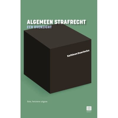 Algemeen Strafrecht - Een Overzicht - Kathleen Duerinckx