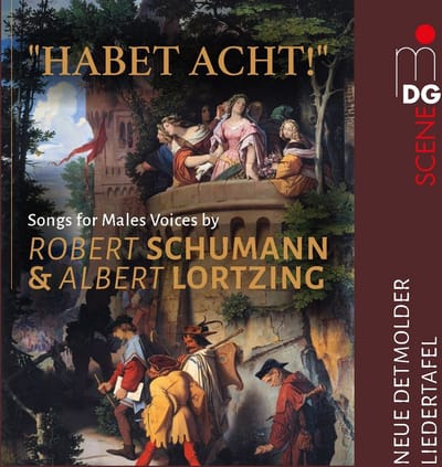 Neue Detmolder Liedertafel, Detmolder Hornisten - Lortzing/Schumann: Habet Acht! (2 CD)