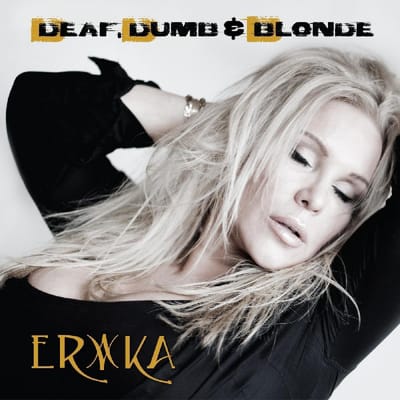 Deaf Dumb & Blonde
