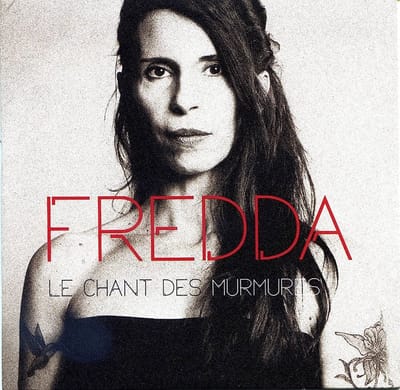Fredda - Le Chant Des Murmures (CD)