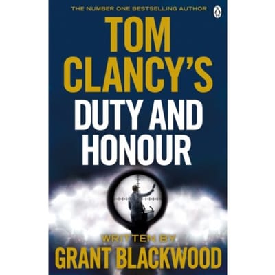 Tom Clancy's Duty And Honour - Tom Clancy - Grant Blackwood