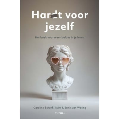 Har(D)T Voor Jezelf - Caroline Schenk-Kwint