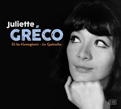 Juliette Gréco - Si Tu T'Imagines - Le Guinche (2 CD)